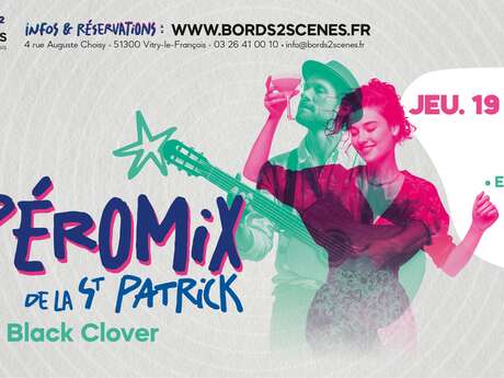 Apéromix de la St Patrick avec The Black Clover