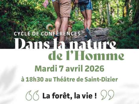 Conférence : "La forêt, la vie!"