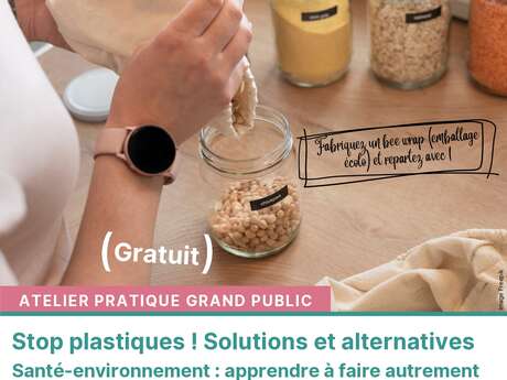Atelier santé-environnement : Stop Plastiques ! Solutions et alternatives