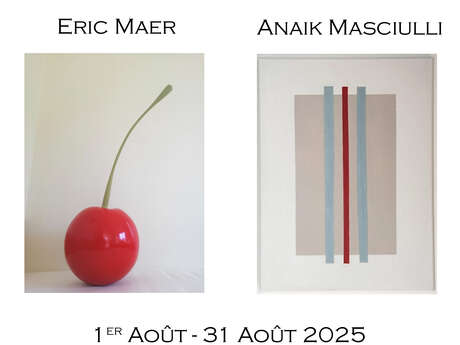 Exposition Eric Maer et Anaik Masciulli