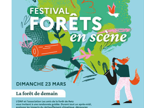 Journée internationale des forêts : la forêt de Retz demain