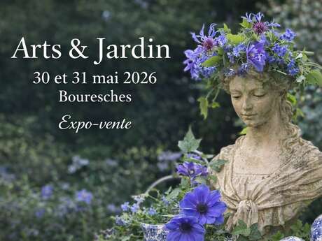 Arts & Jardin Bouresches 30 et 31 Mai