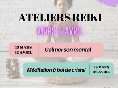 ATELIERS REIKI - MARS & AVRIL / Essência Reiki