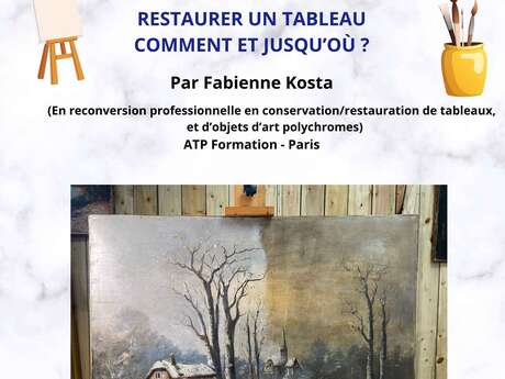 Conférence de la Tour "Restaurer un tableau, comment et jusqu'où" à Pavant