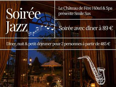 Soirée Jazz au Château de Fère-en-Tardenois.