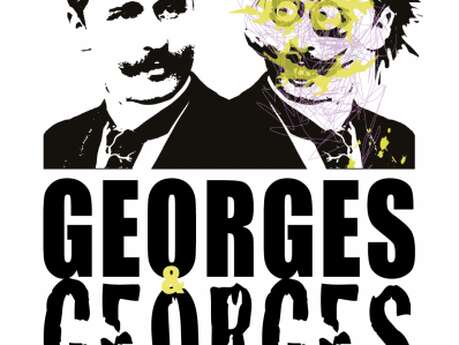 Théâtre : Georges et Georges
