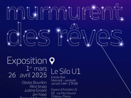 Exposition : Ici se murmurent des rêves