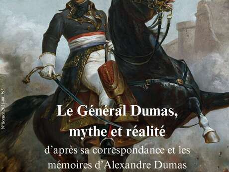 Lecture-spectacle : Le Général Dumas, mythe et réalité