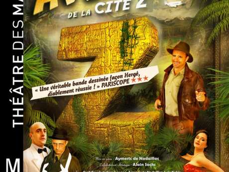 Le Festival de Rires les Bains ! Les Aventuriers de la Cité Z