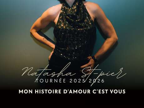 Concert : Natasha St Pierre "Mon histoire d'amour c'est vous"