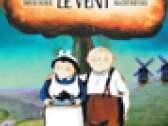Festival du film d'animation | Diffusion : Quand souffle le vent