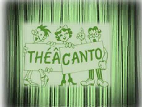 Pièce de théâtre : Théacanto