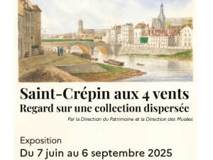 Exposition "Saint-Crépin aux 4 vents - Regard sur une collection dispersée"
