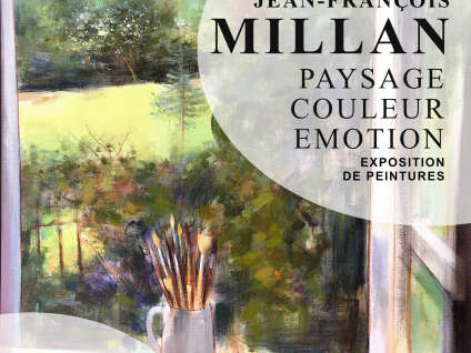 Exposition consacrée à Jean-François Millan intitulée « Paysage – Couleur – Émotion »