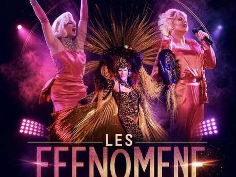 "Les Feenomene" au restaurant Le 911