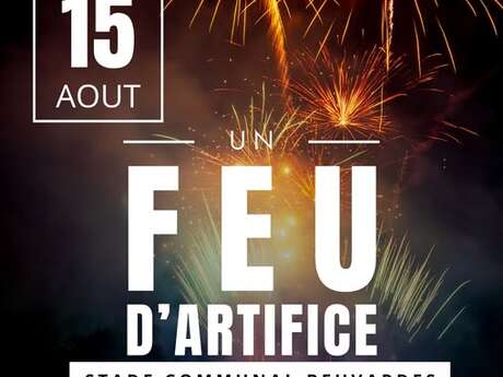 Concert, feu d'artifice et set DJ à Beuvardes le 15 août 2025.