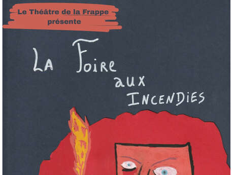 La foire aux incendies à Coincy