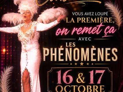 Soirée dîner cabaret avec Les Phénomènes