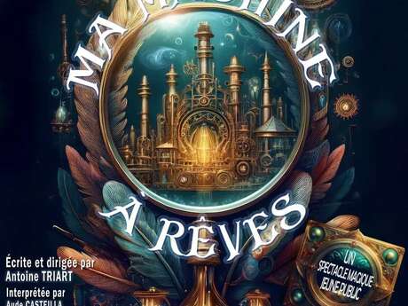 "Ma Machine à Rêves", samedi 2 août 2025 à Chierry. "Ma Machine à Rêves", samedi 2 août 2025 à Chierry.