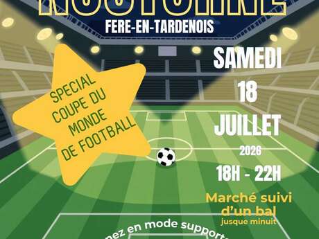 Marché Nocturne – Édition spéciale Coupe du Monde de football