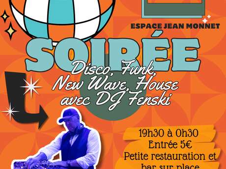 Soirée Disco Funk New Wave House