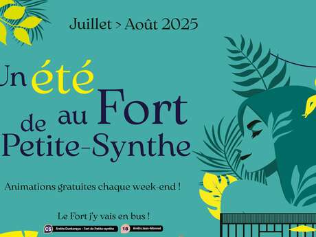 UN ÉTÉ AU FORT DE PETITE-SYNTHE