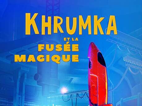 Khrumka et la fusée magique