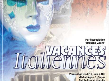 Exposition " Vacances italiennes"