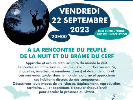 À la rencontre du peuple de la nuit et du brâme du cerf À la rencontre du peuple de la nuit et du brâme du cerf