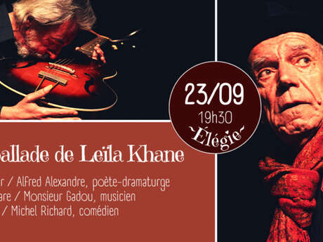 "La ballade de Leïla Khane" / Élégie, par Michel Richard & Monsieur Gadou