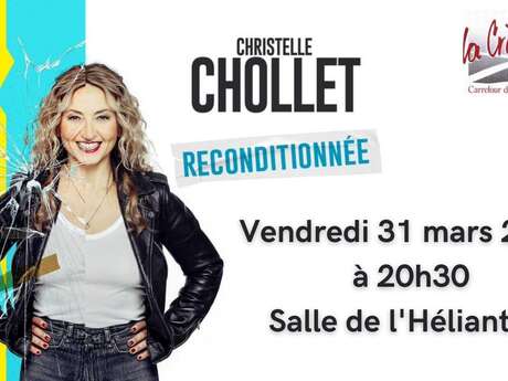 Saison culturelle - Christelle Chollet : Reconditionnée