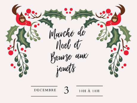 Marché de Noël et bourse aux jouets