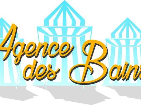 AGENCE des BAINS