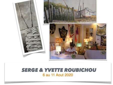 Exposition de Serge & Yvette Roubichou Exposition de Serge & Yvette Roubichou