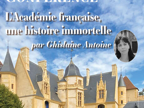 Conférence : L’Académie française, une histoire immortelle