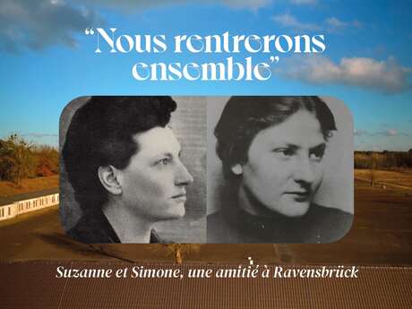 Projection « Nous rentrerons ensemble : Suzanne Latapie à Ravensbrück" Projection « Nous rentrerons ensemble : Suzanne Latapie à Ravensbrück"