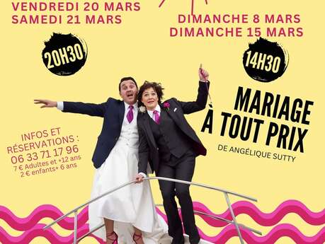 Théâtre - Mariage à tout prix