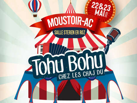 Tohu-bohu chez les Chas Du