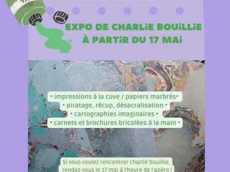 Expo de Charlie Bouillie- Saperlipopette Bar