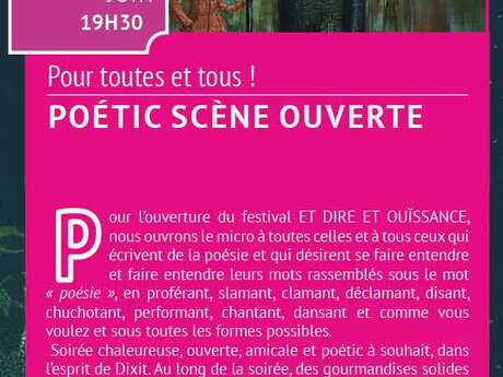 Festival "Et Dire Et Ouïssance" - POÉTIC SCÈNE OUVERTE