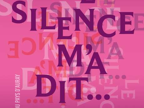 Le silence m'a dit...