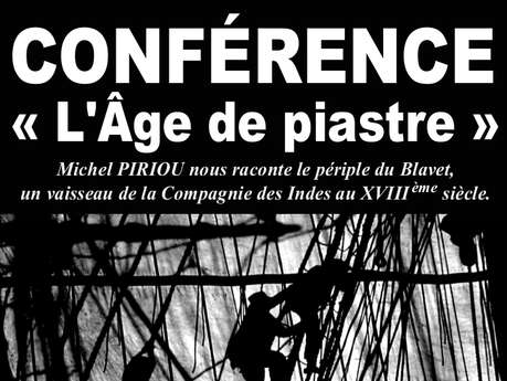Conférence de Michel PIRIOU : « L'Âge de piastre »