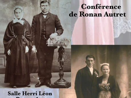 Conférence "Les costumes traditionnels de mariage du Bas-Léon, du milieu du XIX aux années 30"