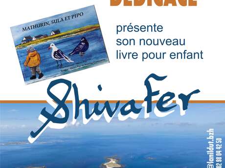 Rencontre dédicace Shiva Fer