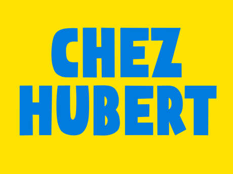 Chez Hubert Festival 2026 (Annulé)