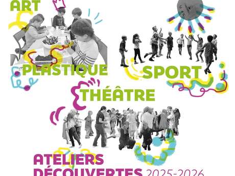 Ateliers découvertes 2025-2026