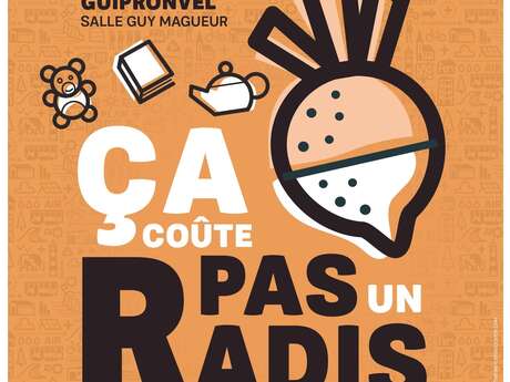 Ça coûte pas un radis !