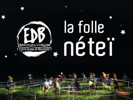 Trail Nocturne - La Folle Néteï