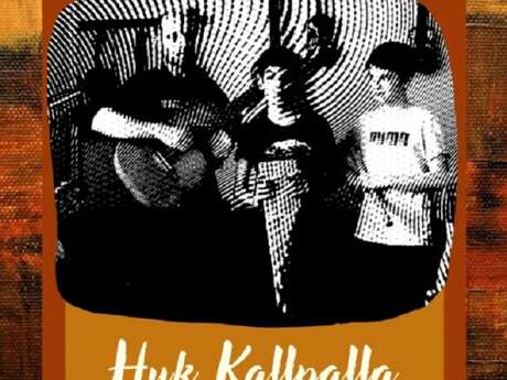 Concert HUK KALLPALLA