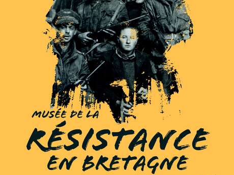 Semaine inaugurale Musée de la Résistance en Bretagne Semaine inaugurale Musée de la Résistance en Bretagne